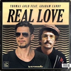 Thomas Gold Ft. Graham Candy - Real Love